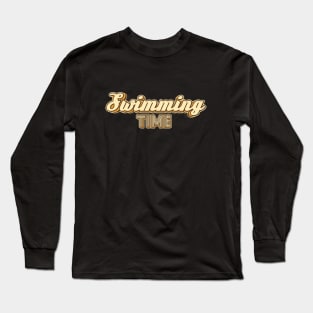 Swimming time typography Long Sleeve T-Shirt